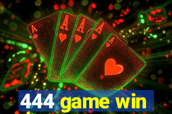 444 game win